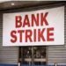 श्रमिक संघों की पांच दिवसीय राष्ट्रव्यापी हड़ताल से बैंकिंग सेवाएं प्रभावित