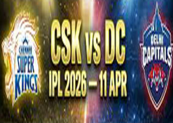 CSK vs DC, IPL 2026: 11 APRIL, सीएसके खाता खोलने को बेताब, सैमसन और गायकवाड़ पर होगा दबाव