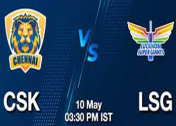 IPL 2026, CSK vs LSG: प्लेऑफ की उम्मीद जीवंत रखने के लिए एलएसजी से भिड़ेगा सीएसके